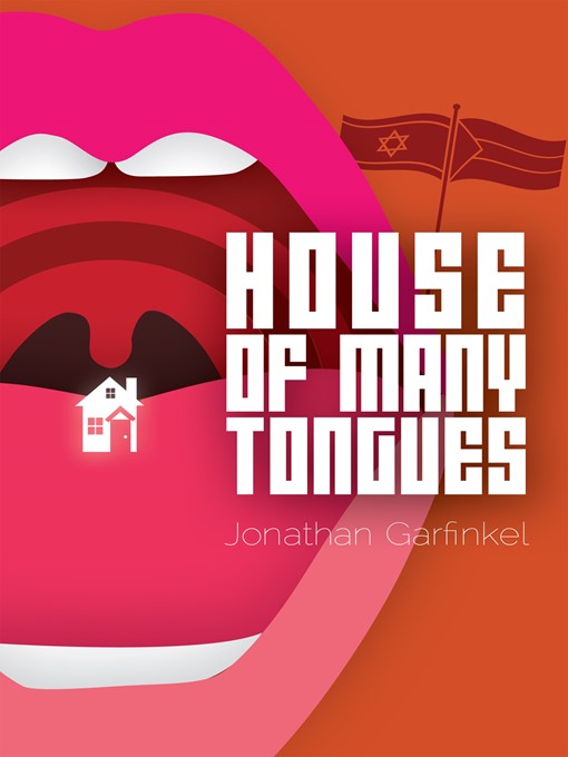 Title details for House of Many Tongues by Jonathan Garfinkel - Available